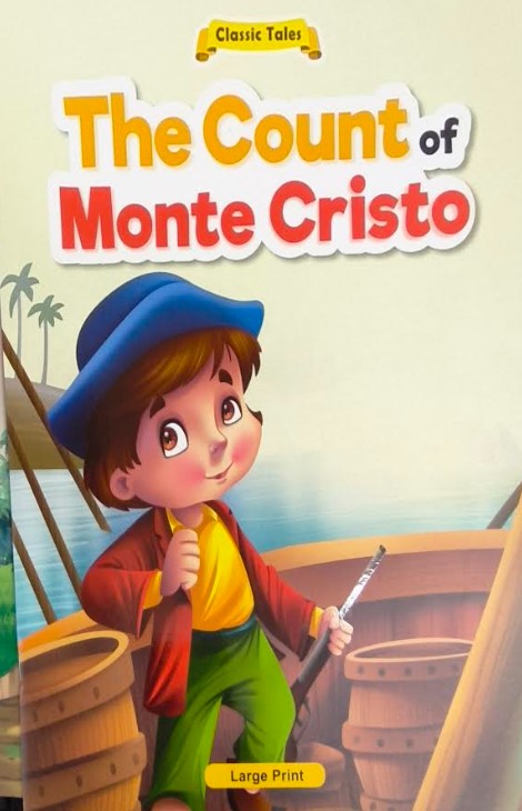 Classic Tales The Count Of Monte Cristo